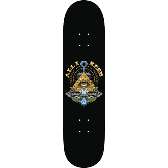 All I Need Manifest Skateboard Deck -8.25 DECK ONLY